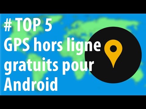 [TOP 5] GPS hors ligne Android gratuits