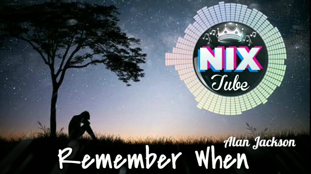 REMEMBER WHEN TIKTOK TREND - ALAN JACKSON | SAMUEL BRAYEN WRT REMEMBER WHEN TIKTOK TREND - ALAN JACKSON | SAMUEL BRAYEN WRT