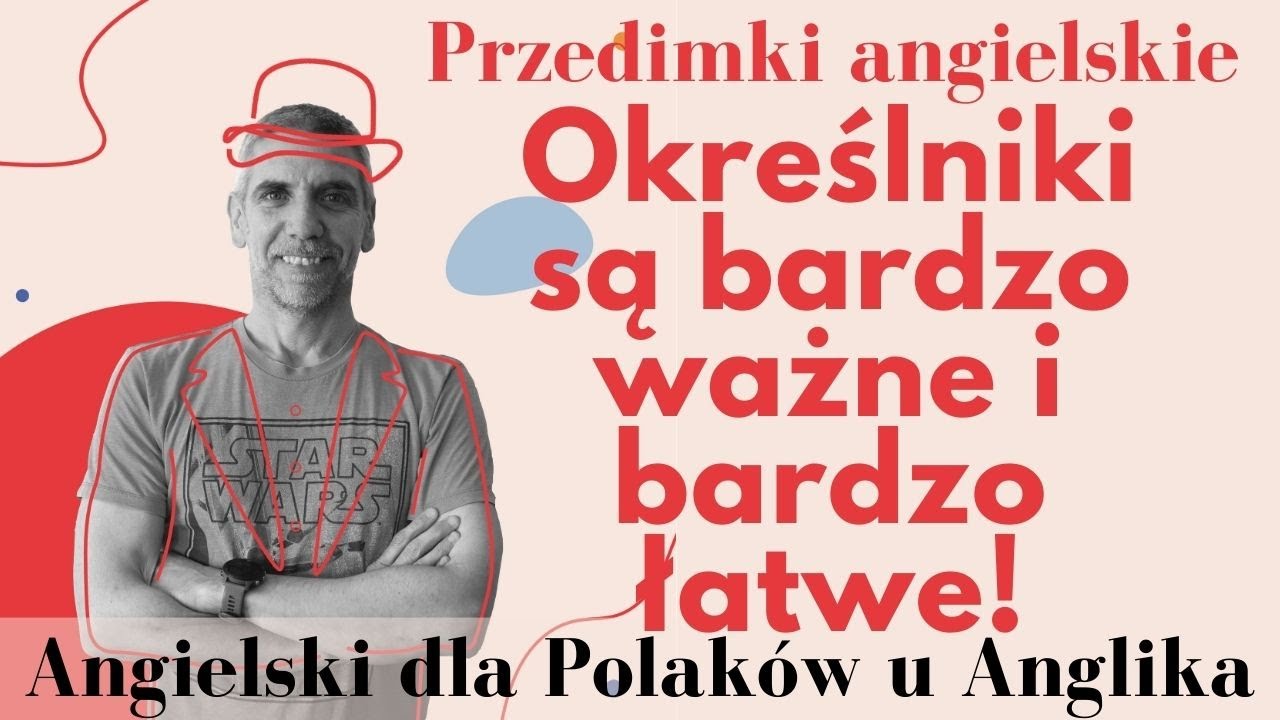 okre-lniki-angielskie-s-bardzo-wa-ne-angielski-u-anglika-dla-polak-w