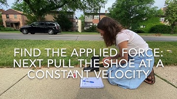 Coefficient of Friction, Shoe Lab