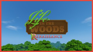 Our Journey Begins~! - Part 01 - Phedran Plays Life in the Woods Renaissance