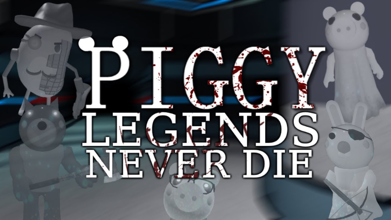 Legends Never Die Piggy Roblox Youtube - roblox heros never die