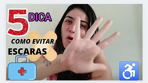 O que é bom para evitar escaras?