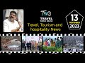 13th november 2023 travel tourism  hospitality  breaking news