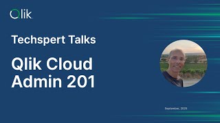 STT - Qlik Cloud Admin 201 with Q&A