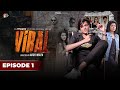 Viral  episode 1  opu vai  elina shammi  rapsta dadu  ador mirza  an itheatre series