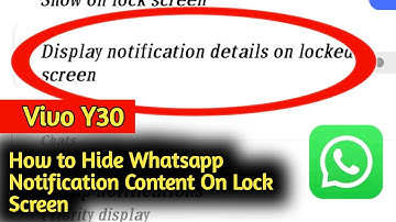 How to Hide WhatsApp Notification Content on Lock Screen in Vivo Y30
