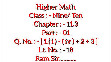 higher math 9-10 chapter 11.3 part #01, ram sir.......