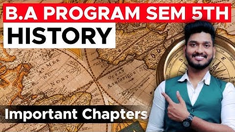 B.A Program Semester 5th History Issues in Twentieth Century World History -1 | Important Chapters