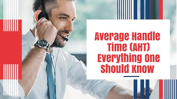 Average Handle Time (AHT) - Here is What All You Should Know