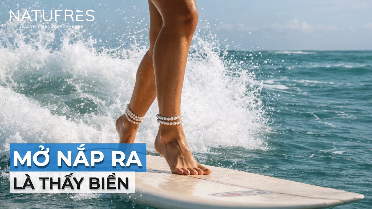 Mở nắp là "Sóng Tràn": Gói trọn cả Hawaii trong mỗi lần tắm | NATUFRES