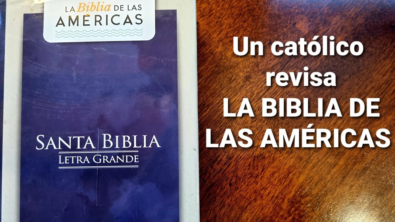 La Biblia De Las Americas Es Catolica O Evangelica