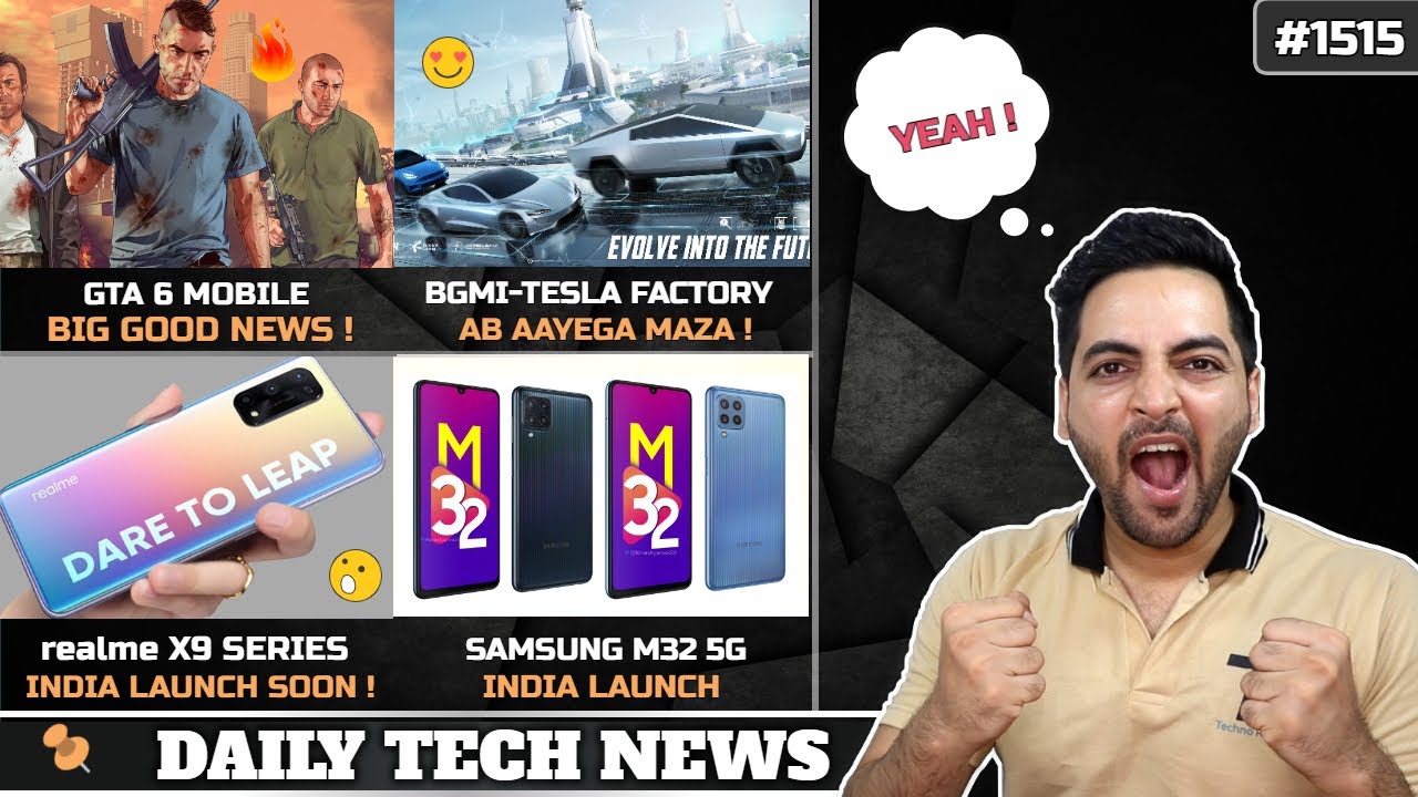 GTA 6 Mobile😍,BGMI-Tesla Factory,realme X9 Launch,Meizu India,M32 5G Launch,Dimensity 2000 Specs