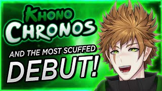Khonos Scuffy Debut Stream【 VTuber Debut 】