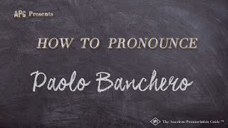How to Pronounce Paolo Banchero (Real Life Examples!)