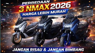 CHEAPER PRICE‼️DIFFERENCES BETWEEN THE 3 NEWEST 2026 NMAX 155 MOTORCYCLES.