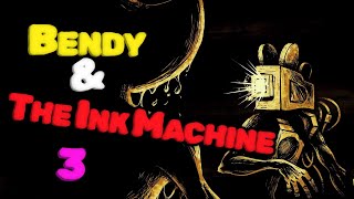 В Этом Хорроре Есть БОССФАЙТЫ? ► Bendy And The Ink Machine ► #3