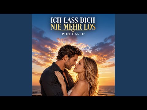 Ich lass Dich nie mehr los