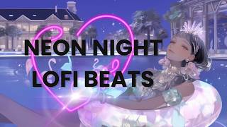 Midnight Pool Lofi ✨ Neon Lights, Summer Nights & Chill Beats