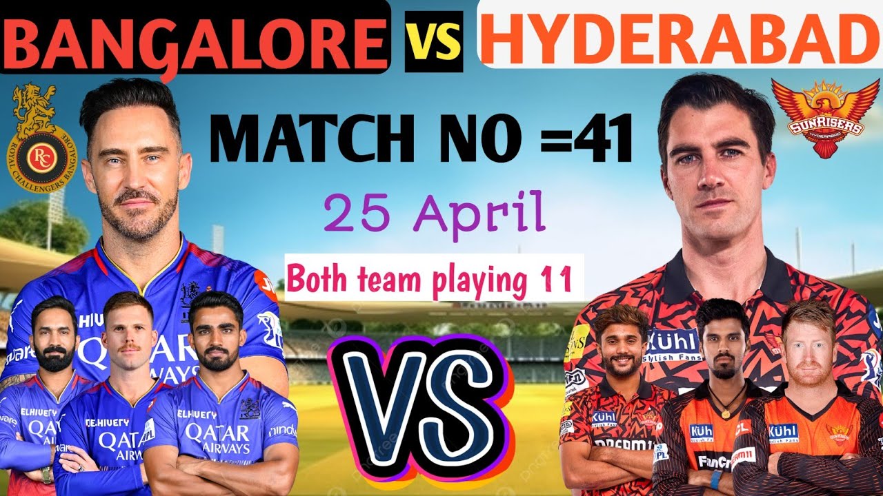 IPL 2024 MATCH NO 41| SRH vs RCB | Both team playing 11| ipl srh vs rcb |