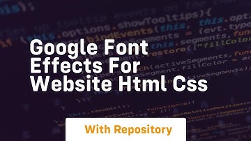 Google font effects for website html css