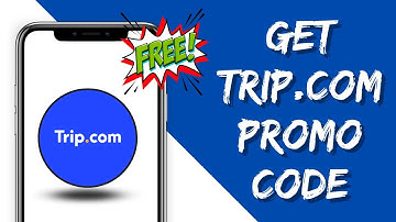 How to Get Trip.com Promo Code 2024 | Trip.com Coupon Code