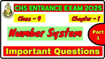 CHS Class 9 Math || Ch-1( Number System) || Part 1 || BHU(SET) || CHS Entrance Exam 2025
