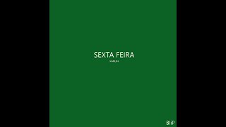 Xarlin - SEXTA FEIRA  (Prod. Jetski Records)