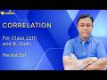 Correlation for 11th and B.Com. 1st year 1st period #education