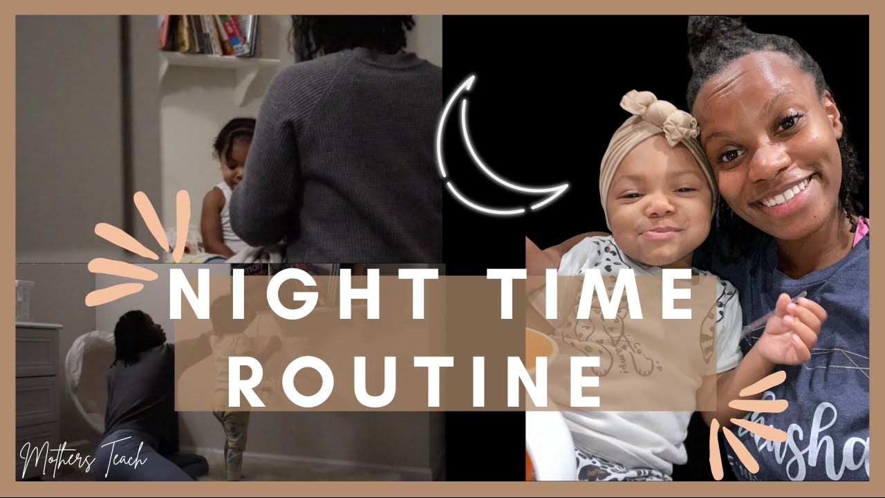 TODDLER NIGHT TIME ROUTINE // IN BED BY 8:30PM