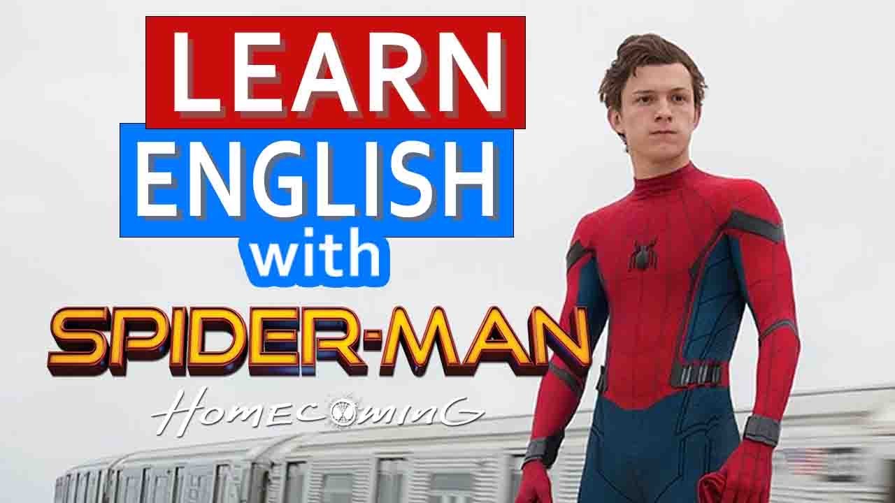 Learn English with Spider-Man Homecoming | Iron Man Takes Spider-Man's ...