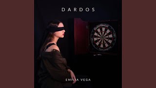 Video thumbnail of "Emilia Vega - Dardos"