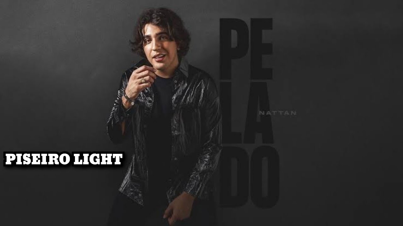 Nattan - Pelado (PISEIRO LIGHT)