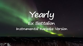 Yearly Ex Battalion Instrumental Karaoke Version opm for song cover