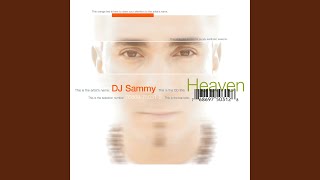 Video thumbnail of "DJ Sammy - Heaven (Candlelight Mix)"