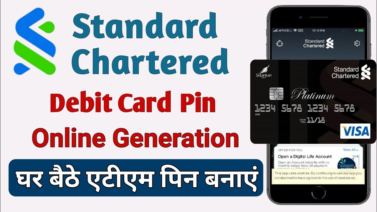 standard chartered bank debit card pin generation | how to generate atm pin standard chartered bank