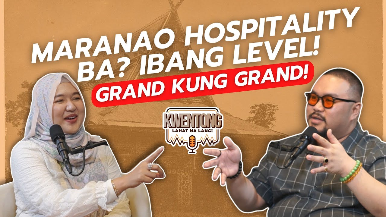 Inside Maranao Hospitality: Grand Gestures & Stories That Inspire | Kwentong Lahat Nalang Episode 3