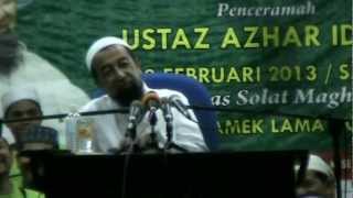 Ustaz Azhar Idrus - Manusia Tidak Sedar Diri (23 Februari 2013)