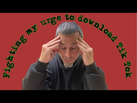 In A Moment Of Weakness I Downloaded Tik Tok