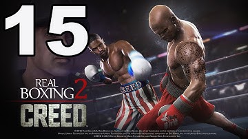Real Boxing 2: CREED - Gameplay Walkthrough Part 15 - Chapter 2: Stages 6-7 (iOS, Android)