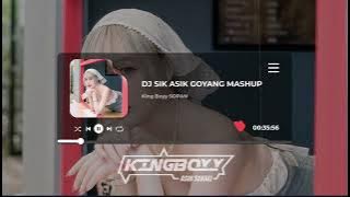 DJ SIK ASIK GOYANG ENAK MASHUP [ FT DJ SOPAN ]