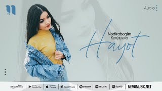 Nodirabegim Kenjayeva - Hayot (audio 2022)