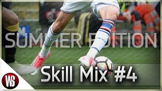 Insane Football Skills - 'Summer Edition' - 2017\/2018 | Skill Mix #4 | HD