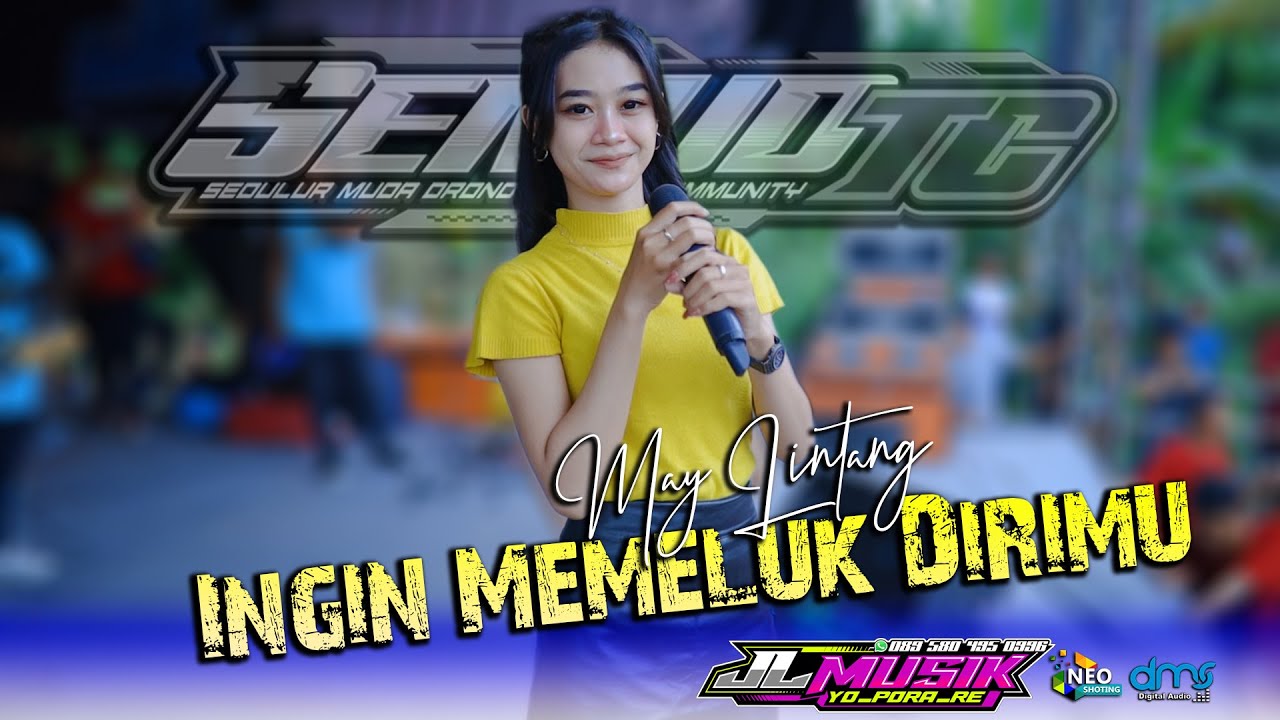 INGIN MEMELUKMU - MAY LINTANG JL MUSIK  Yo Pora Re - SEMUD TC - DMS digital audio
