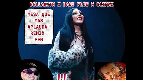 MESA QUE MAS APLAUDA (REMIX) DANI FLOW X BELLAKATH X GRUPO CLIMAX FT' GRUPO CLIMAX 🧏🏻🍓🎉