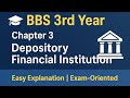 BBS 3rd year chapter 3 Depository Financial institution #bbs #exam #bbs3rdyear #paper #read #nepal