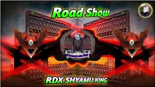 Road Show Dj Competition 🫵🔥| Full Bass Mix 👑 | Hard 🎧 | Instagram Viral trend Song | Rdx Shyamu King