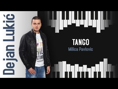 Dejan Lukić - Tango - Cover Milica Pavlović