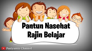 Pantun Nasehat Rajin Belajar