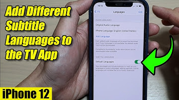 iPhone 12: How to Add Different Subtitle Languages to the TV App